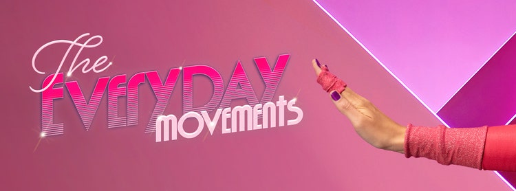 The everyday movements